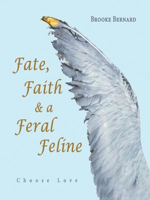 cover image of Fate, Faith & a Feral Feline